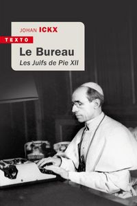 Produktbild: Le Bureau : les Juifs de Pie XII