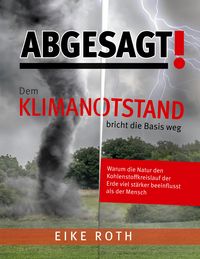 Produktbild: Abgesagt! Dem Klimanotstand bricht die Basis weg