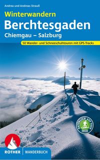 Bild vom Artikel Winterwandern Berchtesgaden – Chiemgau – Salzburg vom Autor Andrea Strauss