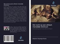 Produktbild: Het recht op een ethisch menselijk minimum