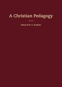 Produktbild: A Christian Pedagogy
