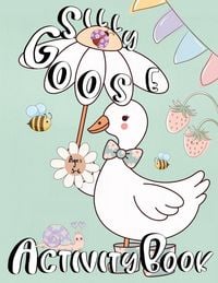 Produktbild: Silly Goose Activity Book For Kids Ages 3-6