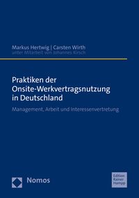 Produktbild: Praktiken der Onsite-Werkvertragsnutzung in Deutschland