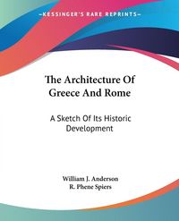 Produktbild: Anderson, W: Architecture Of Greece And Rome