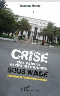 Produktbild: Crise des valeurs et des institutions sous Wade