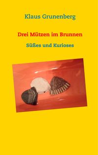 Produktbild: Drei M&uuml;tzen im Brunnen