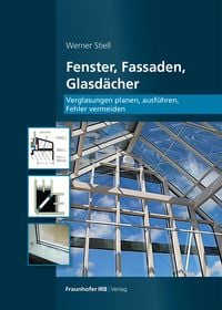 Produktbild: Fenster, Fassaden, Glasd&auml;cher.