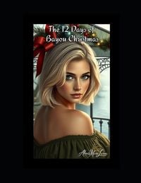 Produktbild: The Twelve Days of Bayou Christmas