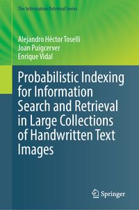 Produktbild: Probabilistic Indexing for Information Search and Retrieval in Large Collections of Handwritten Text Images