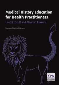 Produktbild: Lovett, L: Medical History Education for Health Practitioner