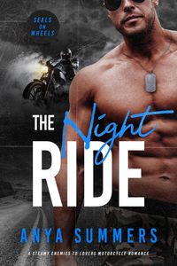 Produktbild: The Night Ride (SEALs on Wheels, #3)