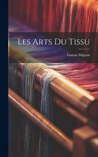 Produktbild: Les arts du tissu