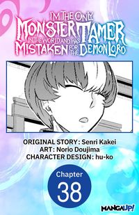 Produktbild: I'm the Only Monster Tamer in the World and Was Mistaken for the Demon Lord #038
