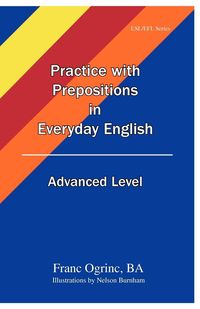 Produktbild: Practice with Prepositions in Everyday English Advanced Level