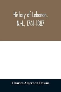 Produktbild: History of Lebanon, N.H., 1761-1887