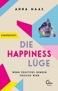 Produktbild: Die Happiness-Lüge