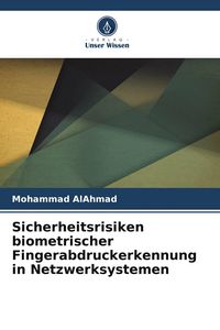 Produktbild: Sicherheitsrisiken biometrischer Fingerabdruckerkennung in Netzwerksystemen