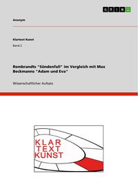 Produktbild: Rembrandts "S&uuml;ndenfall" im Vergleich mit Max Beckmanns "Adam und Eva"