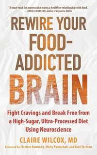 Produktbild: Rewire Your Food-Addicted Brain