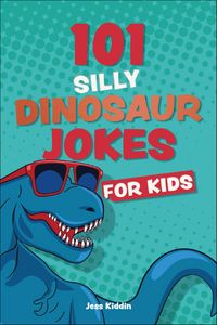 Produktbild: 101 Silly Dinosaur Jokes for Kids