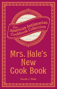 Produktbild: Mrs. Hale's New Cook Book