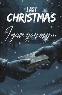 Produktbild: Last Christmas. I gave you my...