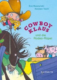 Produktbild: Cowboy Klaus und die Rodeo-R&uuml;pel