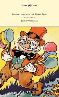 Produktbild: Raggedy Ann and the Hoppy Toad - Illustrated by Johnny Gruelle
