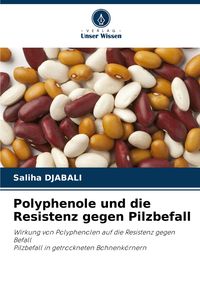 Produktbild: Polyphenole und die Resistenz gegen Pilzbefall
