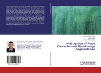 Produktbild: Investigation of Fuzzy Connectedness Based Image Segmentation