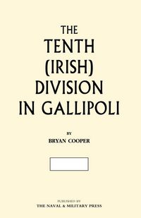 Produktbild: The Tenth (Irish) Division in Gallipoli