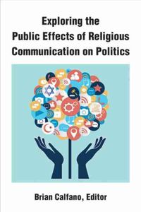 Produktbild: Exploring the Public Effects of Religious Communication on Politics