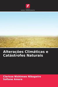 Produktbild: Altera&ccedil;&otilde;es Clim&aacute;ticas e Cat&aacute;strofes Naturais