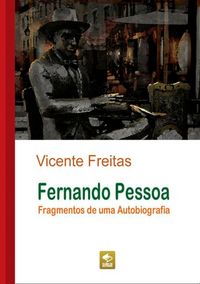 Produktbild: Fernando Pessoa - Fragmentos De Uma Autobiografia