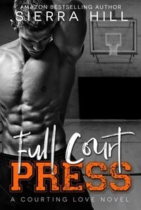 Produktbild: Full Court Press (Courting Love, #1)