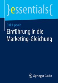 Bild vom Artikel Einführung in die Marketing-Gleichung vom Autor Dirk Lippold