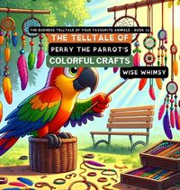 Produktbild: The Telltale of Perry the Parrot's Colorful Crafts