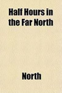 Produktbild: Half Hours in the Far North