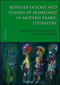 Produktbild: Representations and Visions of Homeland in Modern Arabic Literature