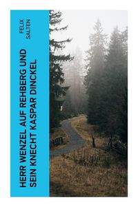 Produktbild: Herr Wenzel auf Rehberg und sein Knecht Kaspar Dinckel