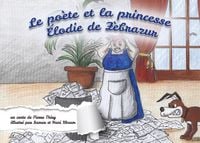 Produktbild: Le Po&egrave;te et la princesse Elodie de Z&egrave;brazur