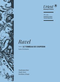 Bild vom Artikel Ravel, M: Tombeau de Couperin -Suite d'Orchestre vom Autor Maurice Ravel