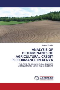 Produktbild: Analysis Of Determinants Of Agricultural Credit Performance in Kenya