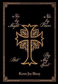 Produktbild: Sharp, K: Nor by Might Nor by Power but by My Spirit