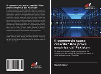 Produktbild: Il commercio causa crescita? Una prova empirica dal Pakistan