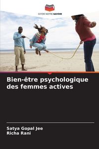 Produktbild: Bien-&ecirc;tre psychologique des femmes actives