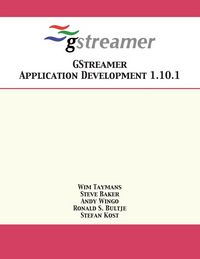 Produktbild: GStreamer Application Development 1.10.1