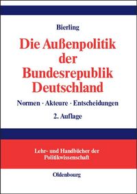 Produktbild: Die Au&szlig;enpolitik der Bundesrepublik Deutschland