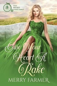 Produktbild: Give Your Heart a Rake (That Wicked O'Shea Family, #6)