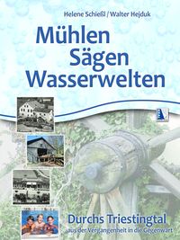 Produktbild: M&uuml;hlen - S&auml;gen - Wasserwelten